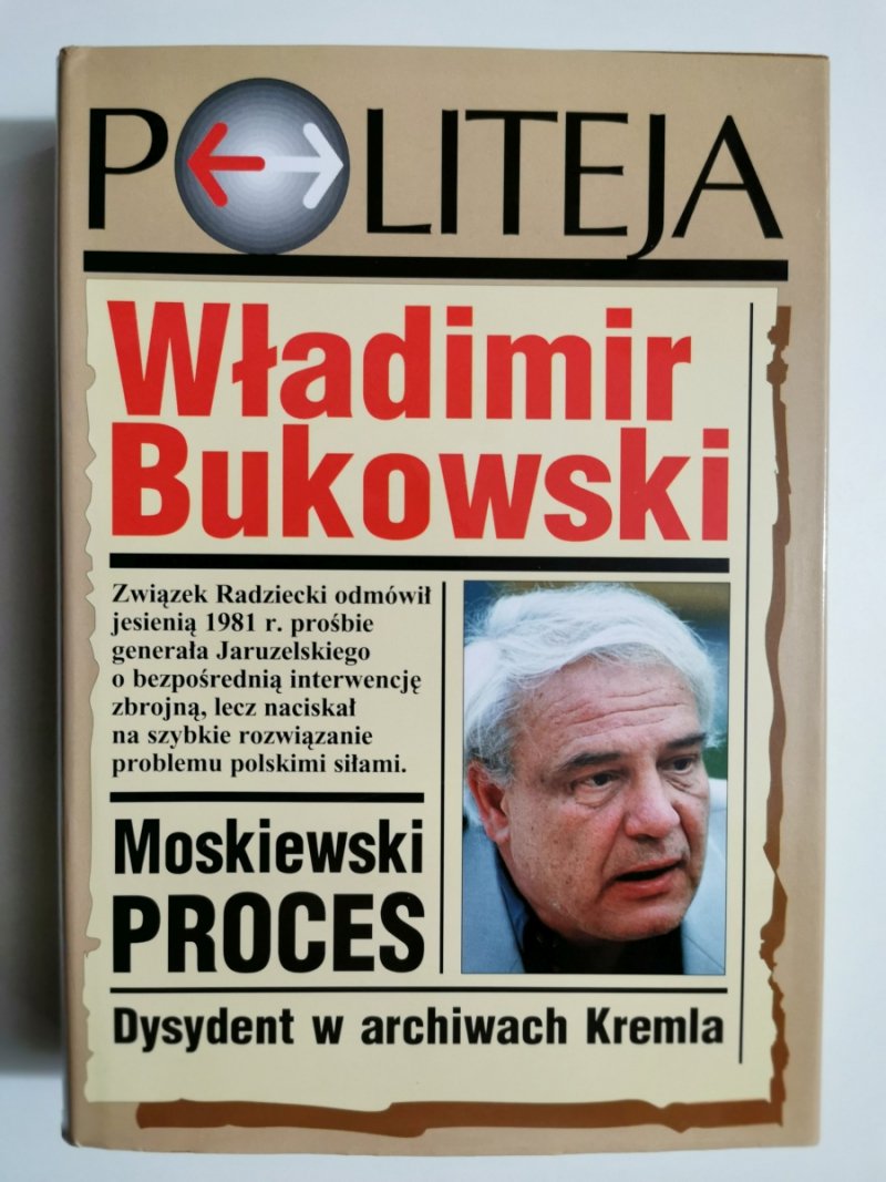 MOSKIEWSKI PROCES - Władimir Bukowski