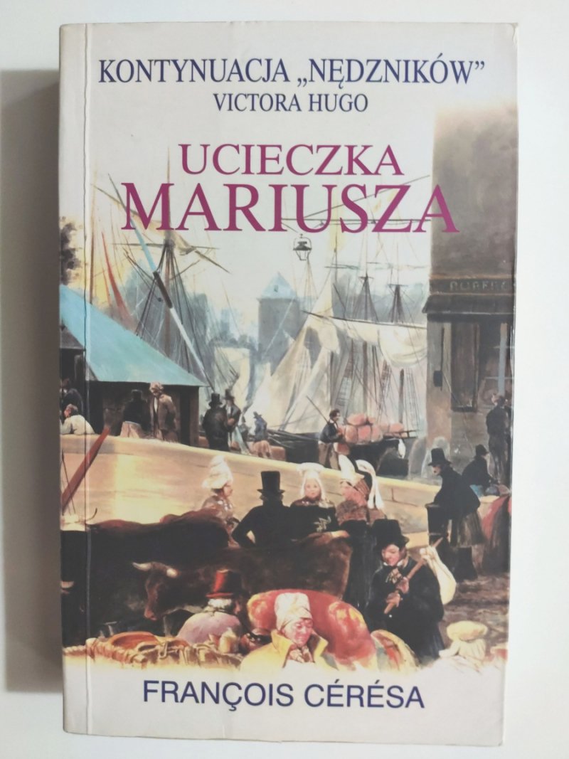 UCIECZKA MARIUSZA - Victor Hugo