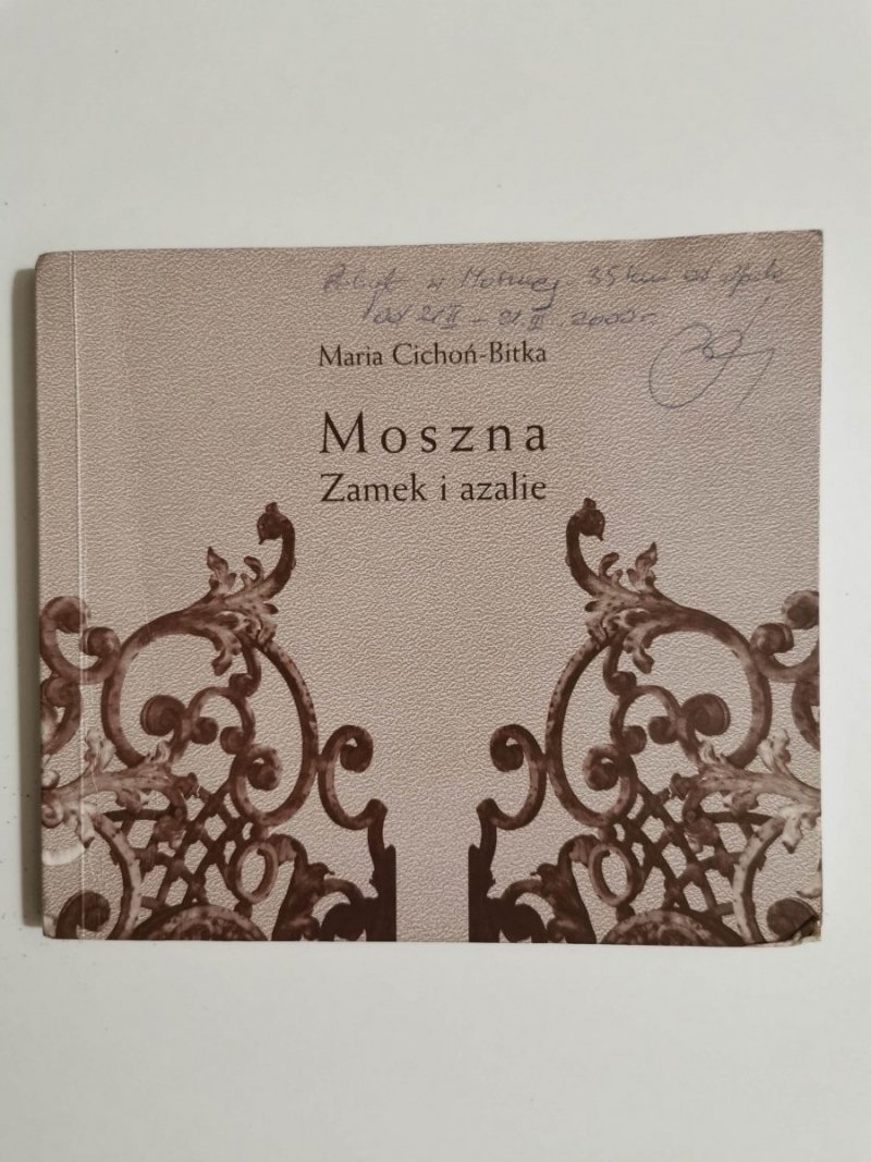 MOSZNA. ZAMEK I AZALIE - Maria Cichoń-Bitka 1998