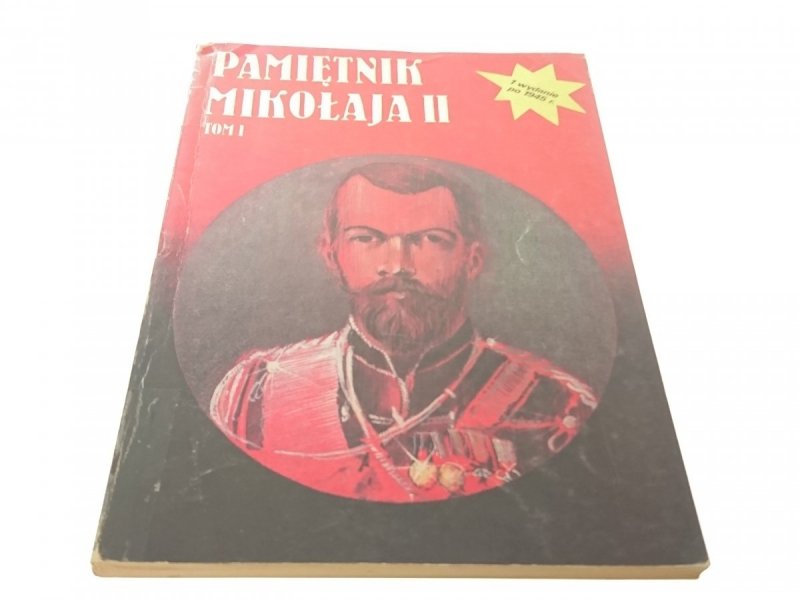 PAMIĘTNIK MIKOŁAJA II TOM I