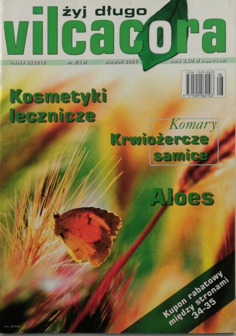 ŻYJ DŁUGO VILCACORA NR 8 (19) SIERPIEŃ 2001
