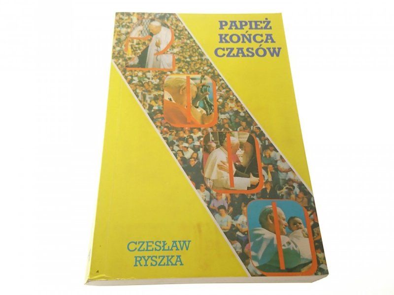 PAPIEŻ KOŃCA CZASÓW - Czesław Ryszka
