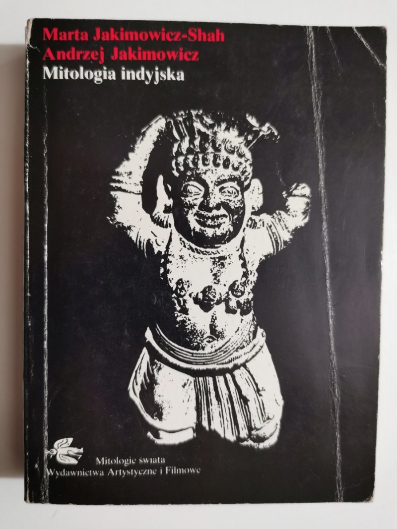 MITOLOGIA INDYJSKA - Marta Jakimowicz-Shah