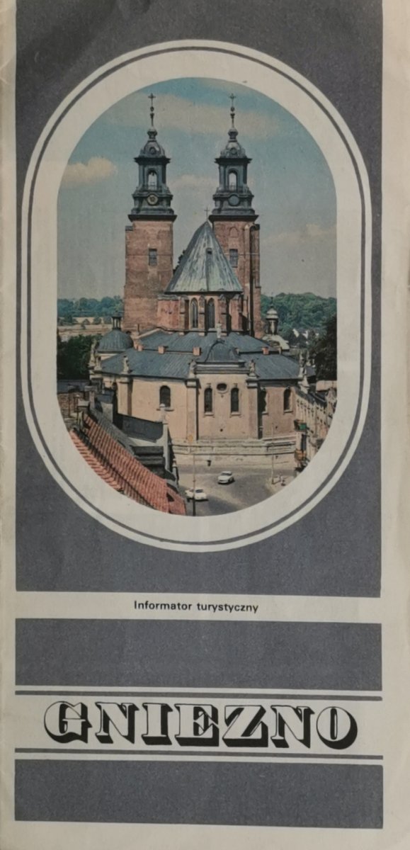 GNIEZNO INFORMATOR TURYSTYCZNY