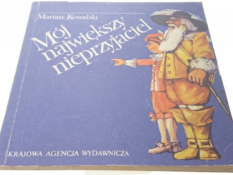 MÓJ NAJWIĘKSZY NIEPRZYJACIEL - M. Kowalski (1987)