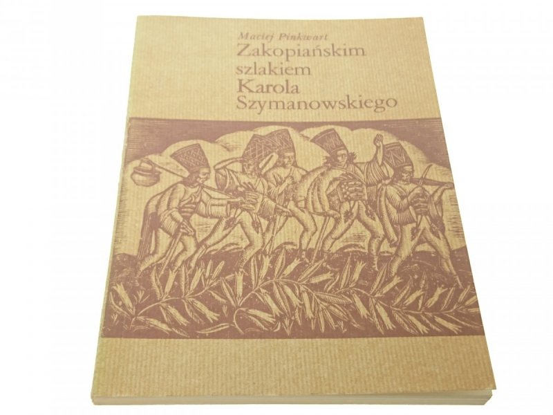 ZAKOPIAŃSKIM SZLAKIEM KAROLA SZYMANOWSKIEGO 1988