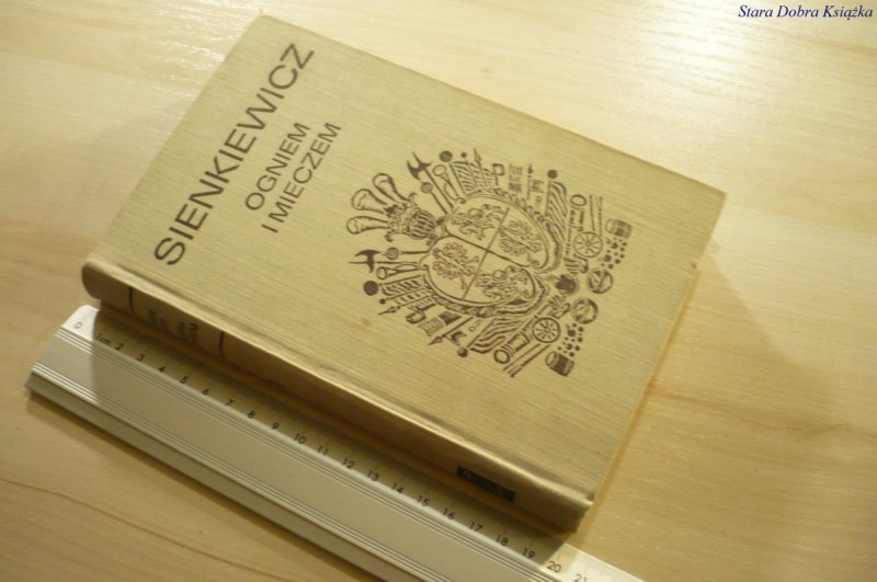 OGNIEM I MIECZEM TOM 1 - Henryk Sienkiewicz (1967)