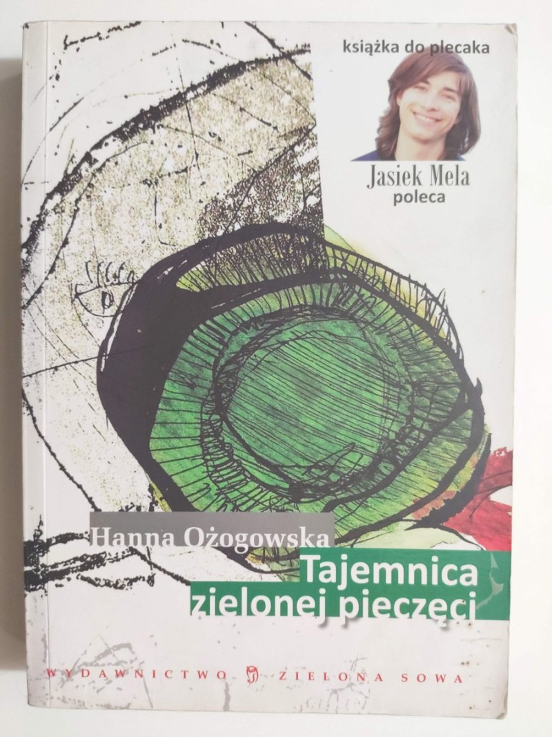 TAJEMNICA ZIELONEJ PIECZĘCI - Hanna Ożogowska