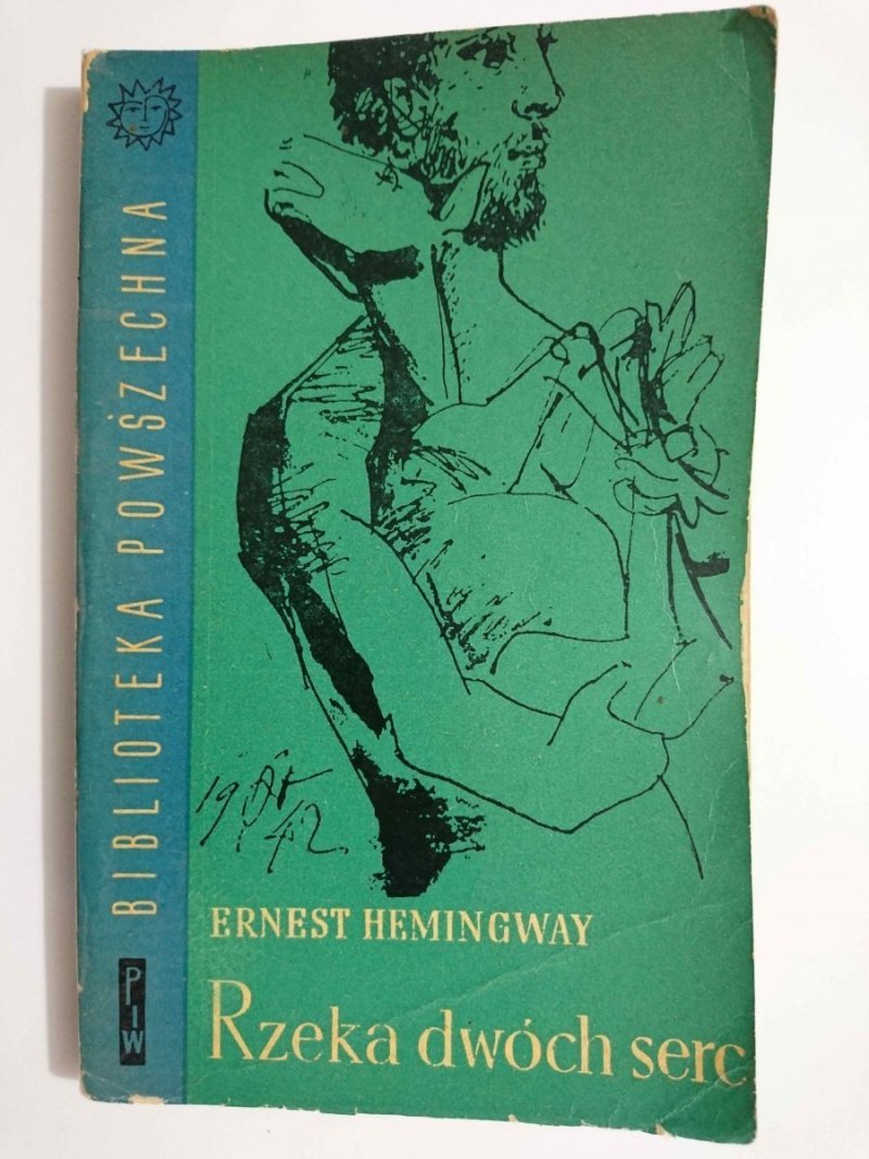 RZEKA DWÓCH SERC - Ernest Hemingway 1963