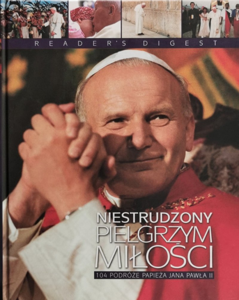 NIESTRUDZONY PIELGRZYM MIŁOŚCI 