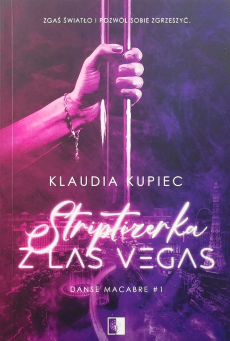 STRIPTIZERKA Z LAS VEGAS - Klaudia Kupiec