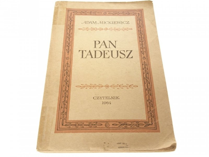 PAN TADEUSZ - Adam Mickiewicz 1964
