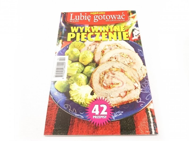 LUBIĘ GOTOWAĆ NR 2/2010 WYKWINTNE PIECZENIE