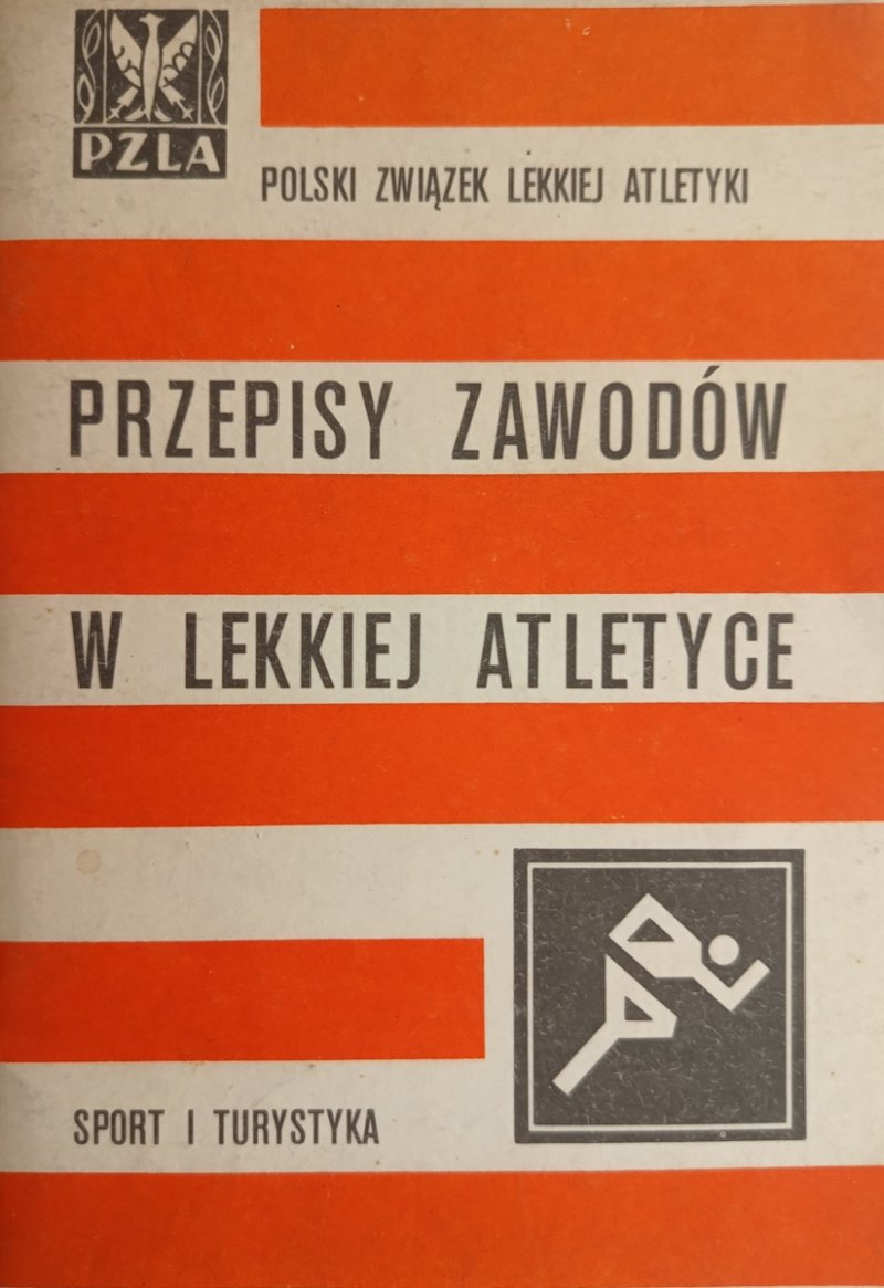 PRZEPISY ZAWODÓW W LEKKIEJ ATLETYCE