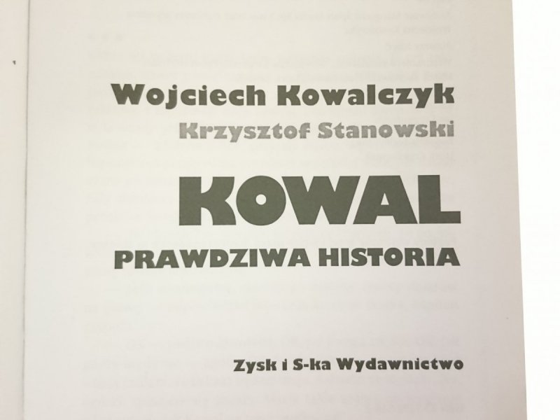 KOWAL PRAWDZIWA HISTORIA - Wojciech Kowalczyk 2003
