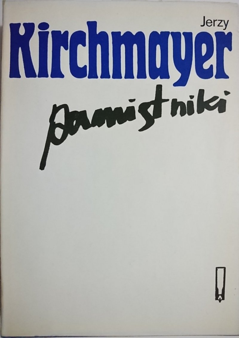 PAMIĘTNIKI - Jerzy Kirchmayer 1987