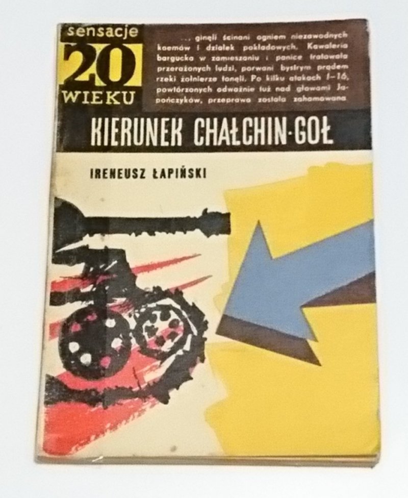 KIERUNEK CHAŁCHIN-GOŁ - Ireneusz Łapiński 1965