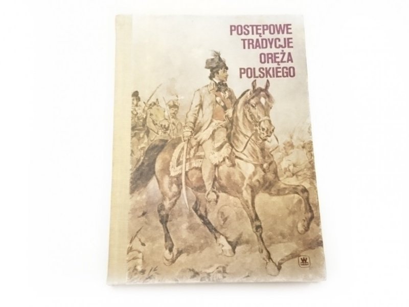 POSTĘPOWE TRADYCJE ORĘŻA POLSKIEGO 1986