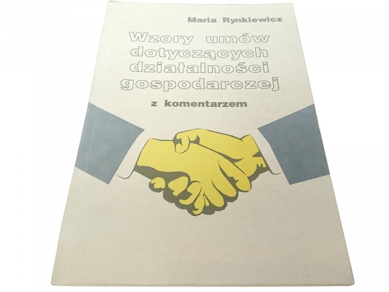 WZORY UMÓW DOTYCZĄCYCH DZIAŁALNOŚCI - Rynkiewicz