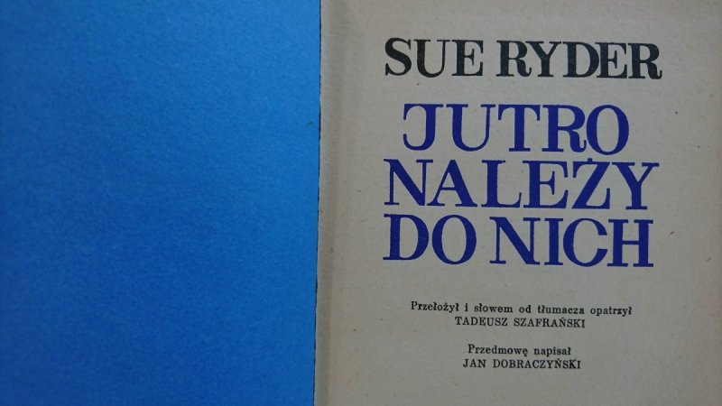 JUTRO NALEŻY DO NICH - Sue Ryder 1978