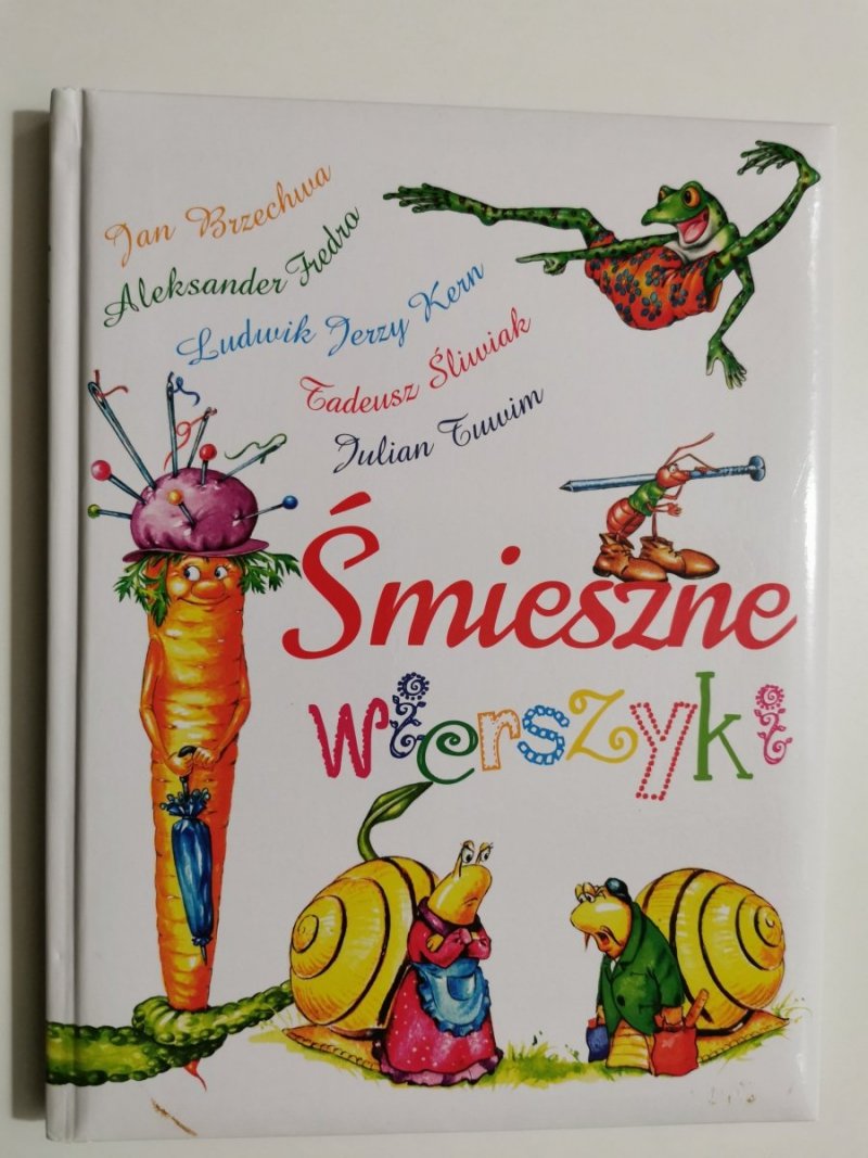ŚMIESZNE WIERSZYKI Brzechwa, Fredro, Kerrn i inni