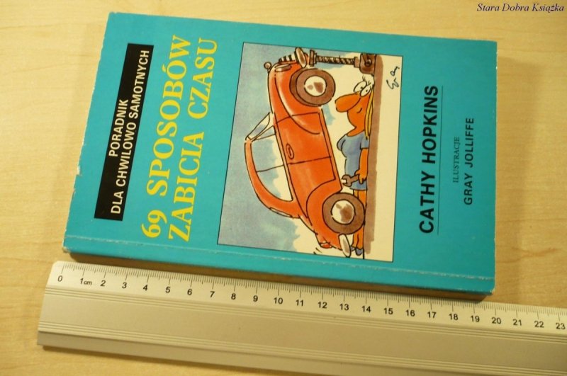 69 SPOSOBÓW ZABICIA CZASU - Cathy Hopkins (1992)