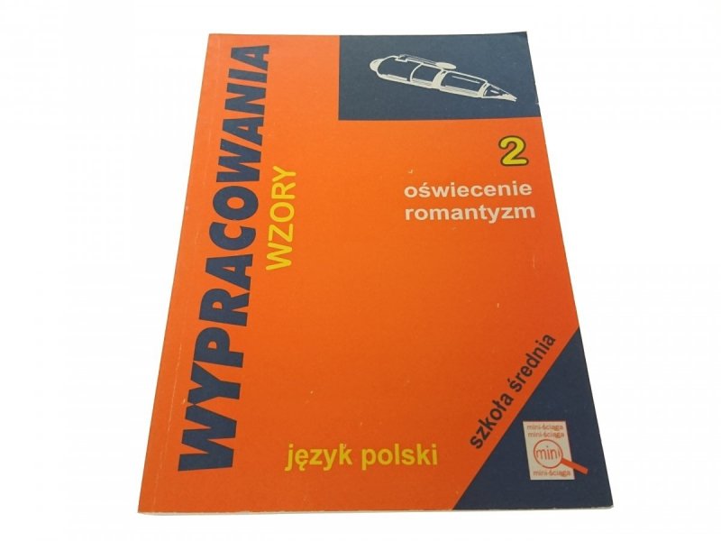 WYPRACOWANIA. WZORY 2 OŚWIECENIE ROMANTYZM 1997