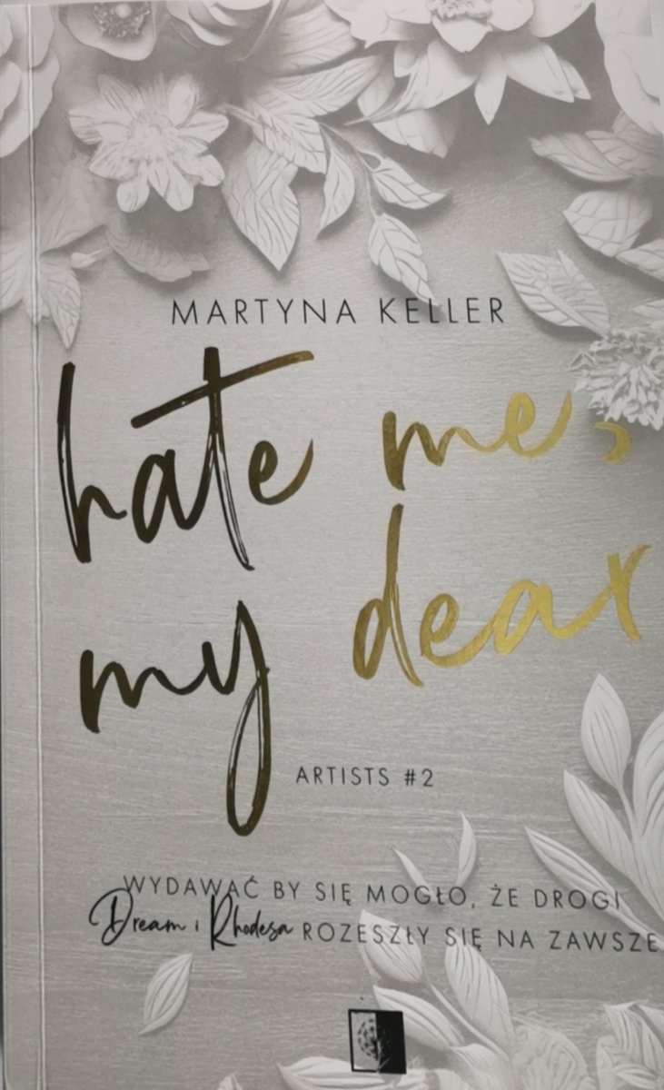 HATE ME MY DEAR. ARTISTS #2 - Martyna Keller
