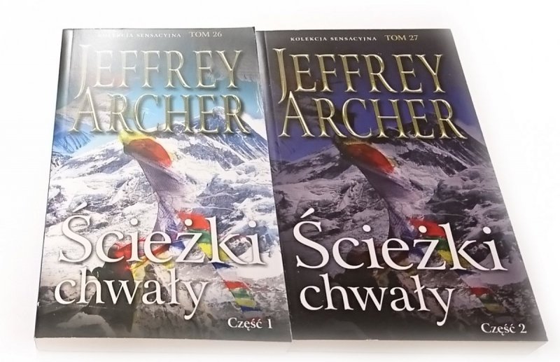 ŚCIEŻKI CHWAŁY CZĘŚĆ I i II - Jeffrey Archer 