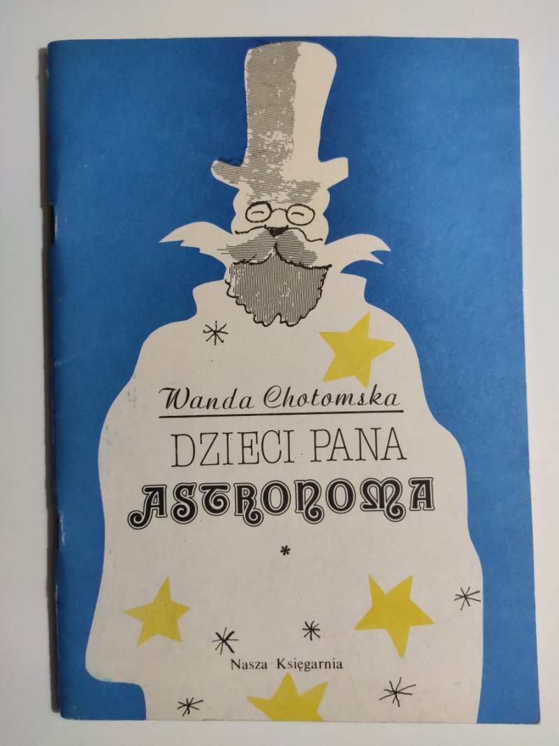 DZIECI PANA ASTRONOMA - Wanda Chotomska