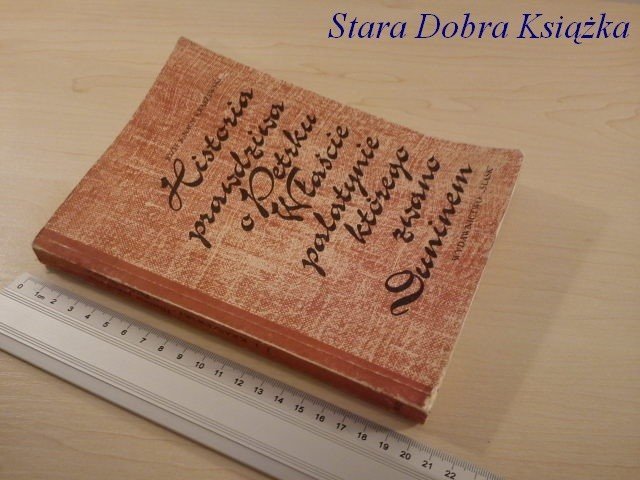 HISTORIA PRAWDZIWA O PETRKU WŁAŚCIE PALATYNIE