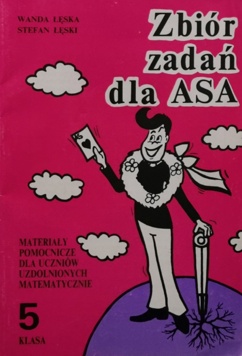 ZBIÓR ZADAŃ DLA ASA KLASA 5 - Wanda Łęska