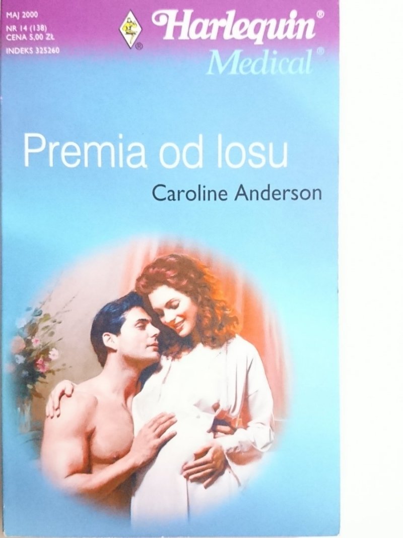 PREMIA OD LOSU – Caroline Anderson 2000
