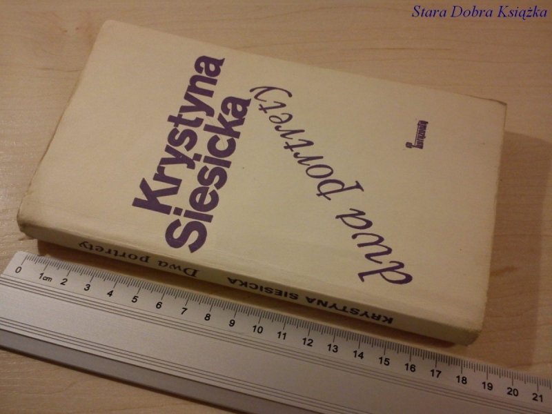 DWA PORTRETY - Krystyna Siesicka