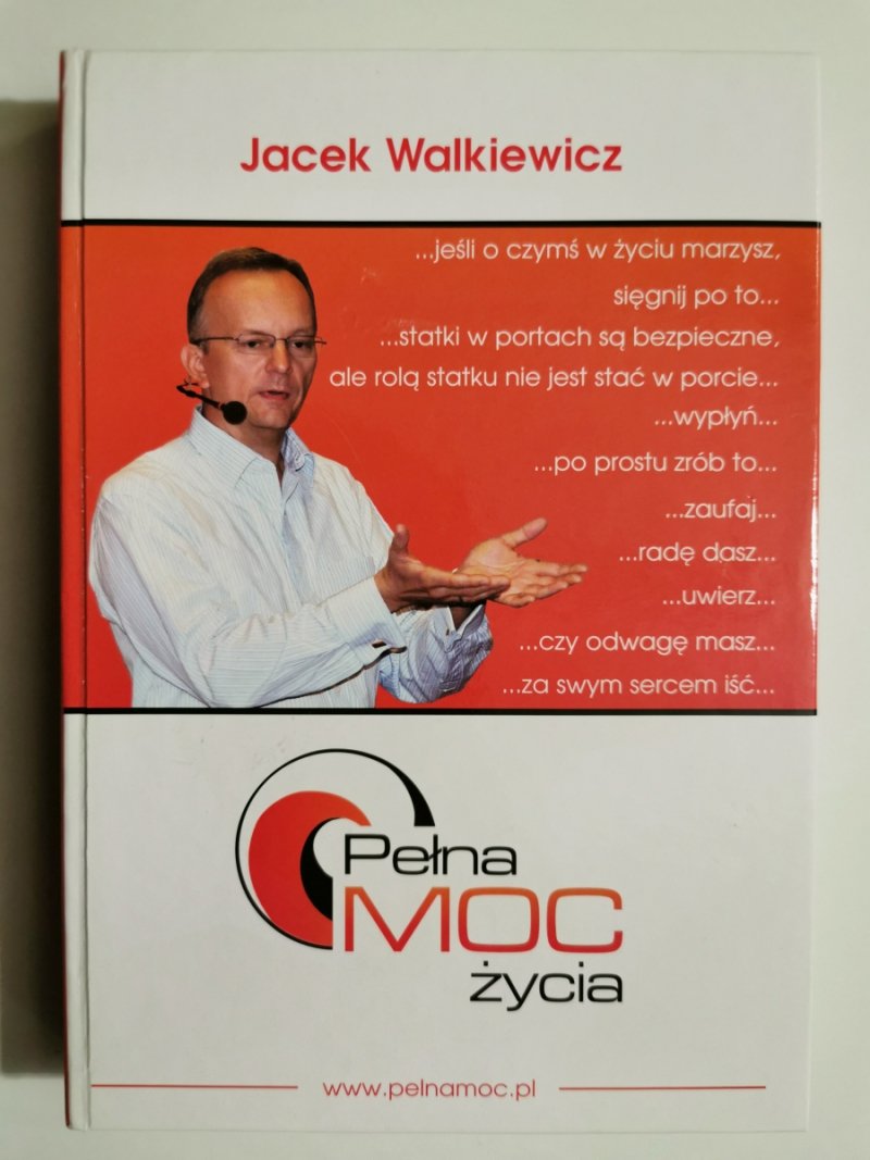 PEŁNA MOC ŻYCIA - Jacek Walkiewicz