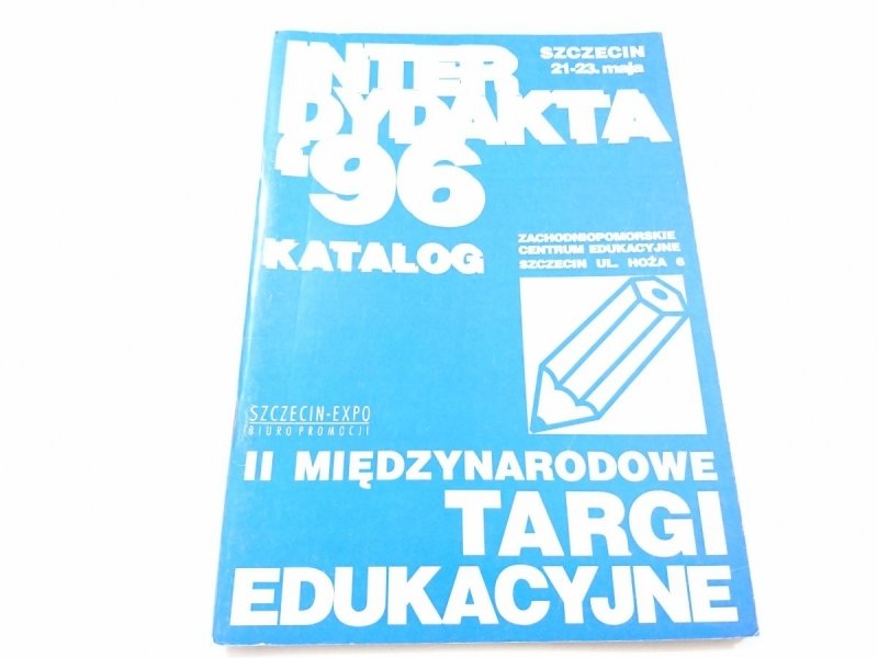 INTERDYKTANDA '96 KATALOG. II MIĘDZYNARODOWE TARGI EDUKACYJNE