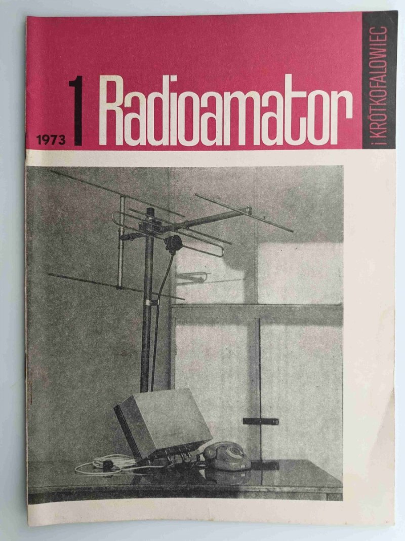 RADIOAMATOR I KRÓTKOFALOWIEC NR 1 ROK 1973