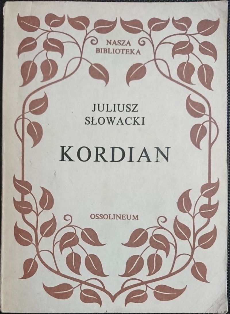 KORDIAN - Juliusz Słowacki 1985