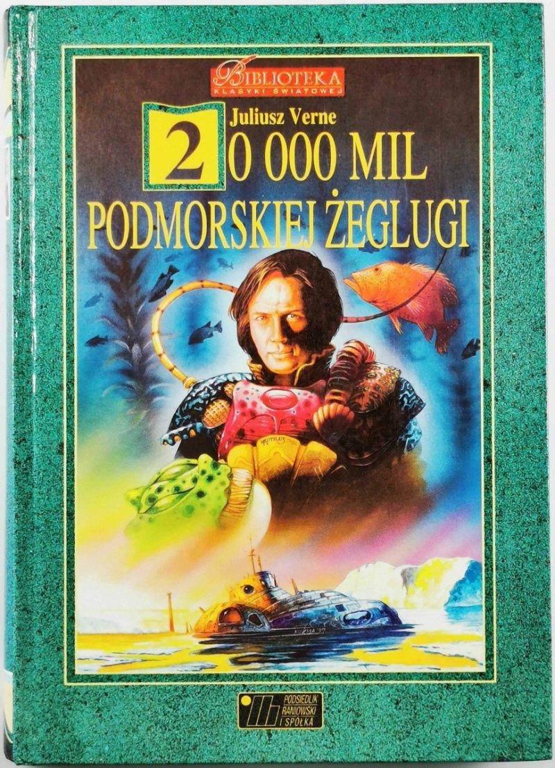 20000 MIL PODMORSKIEJ ŻEGLUGI - Jules Verne