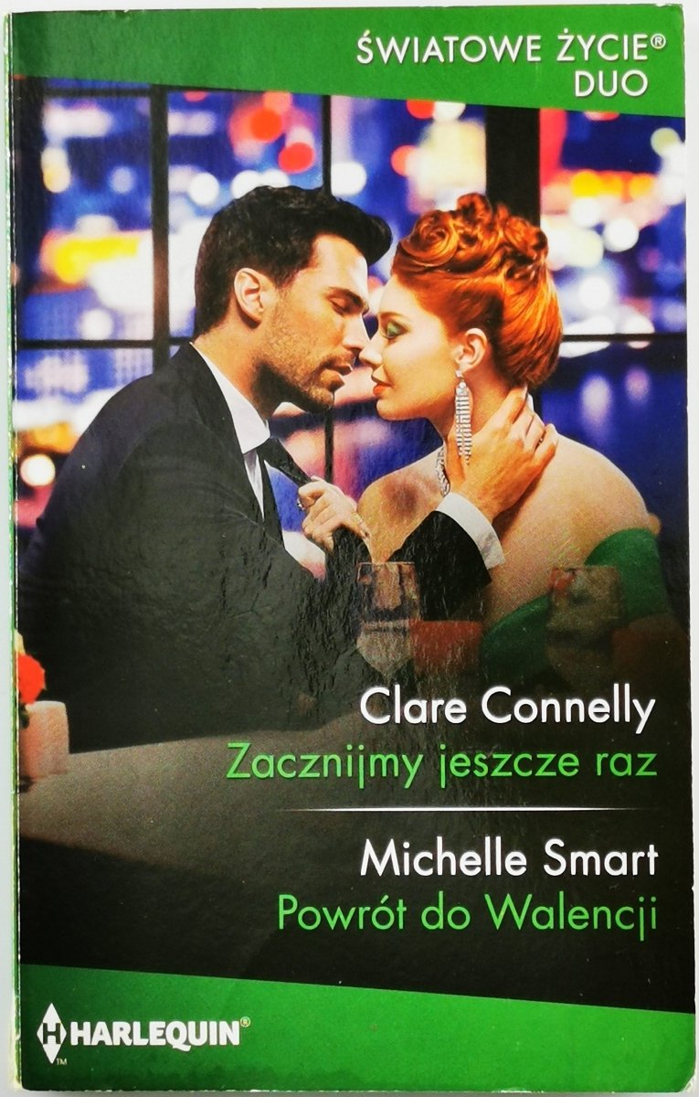 ZACZNIJMY JESZCZE RAZ - Clare Connelly | POWRÓT DO WALENCJI – Michael Smart