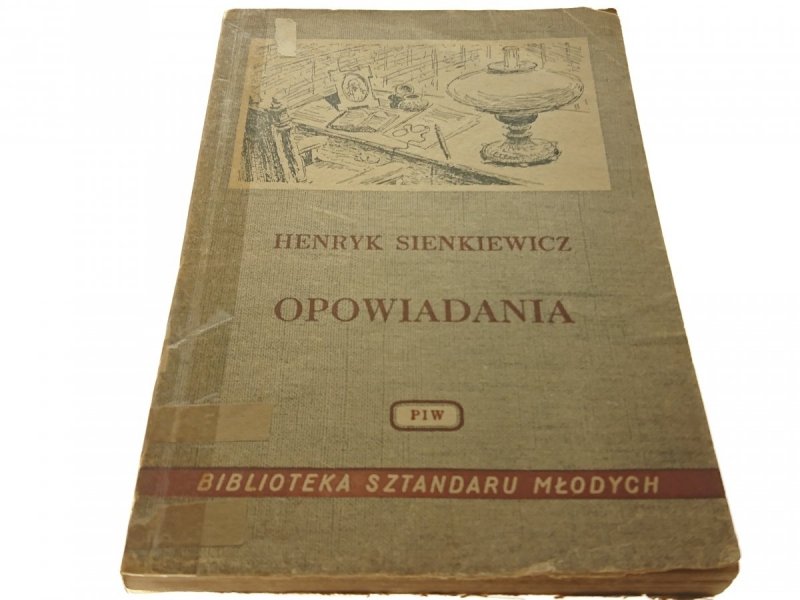 OPOWIADANIA - Henryk Sienkiewicz (1954)