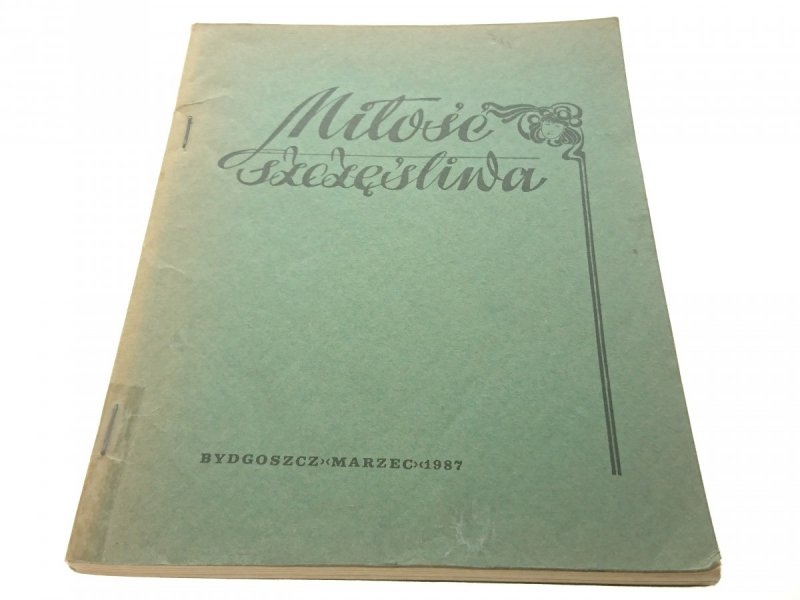 MIŁOŚĆ SZCZĘŚLIWA (1987)