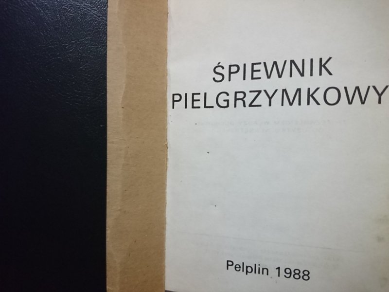 ŚPIEWNIK PIELGRZYMKOWY 1988