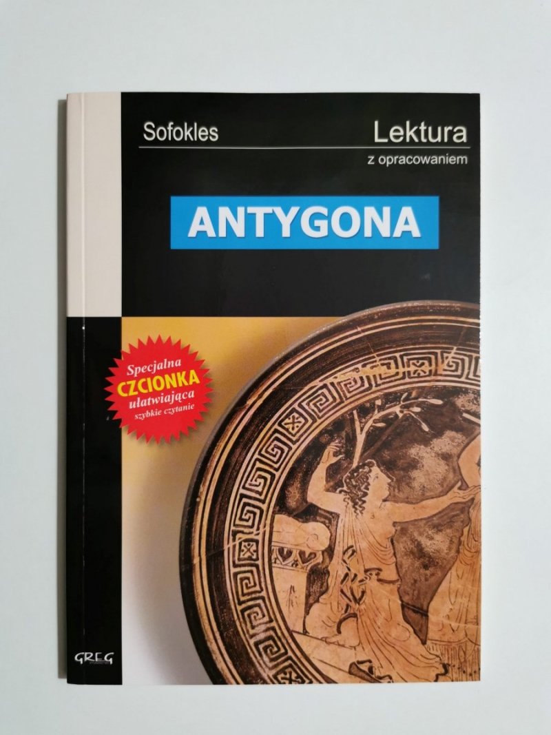 ANTYGONA. LEKTURA Z OPRACOWANIEM – SOFOKLES 