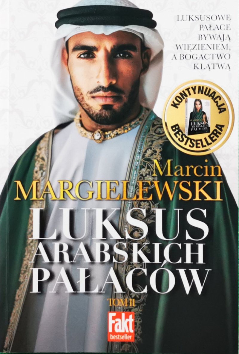 LUKSUS ARABSKICH PAŁACÓW. TOM 2 - Marcin Margielewski