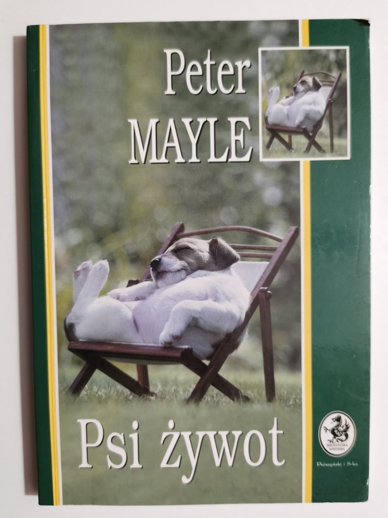 PSI ŻYWOT - Peter Mayle