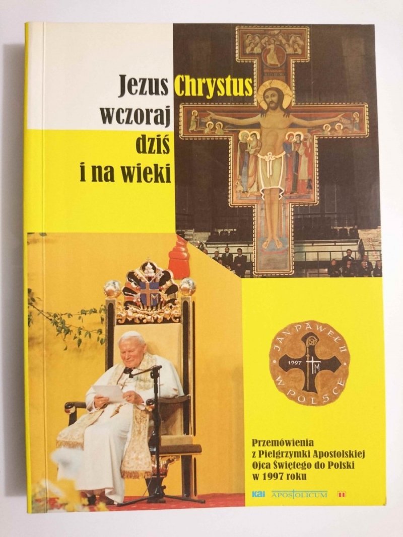 JEZUS CHRYSTUS WCZORAJ DZIŚ I NA WIEKI 1997