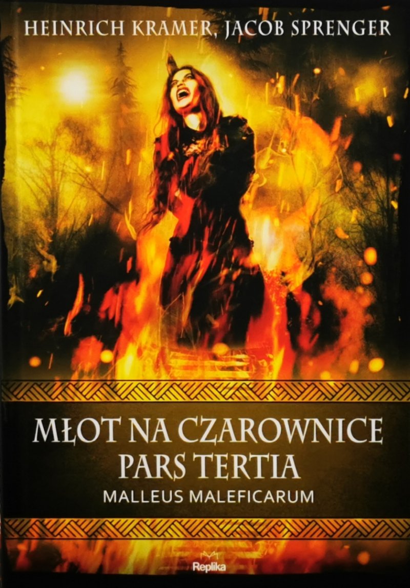 MŁOT NA CZAROWNICE PARS TERTIA - Heinrich Kramer