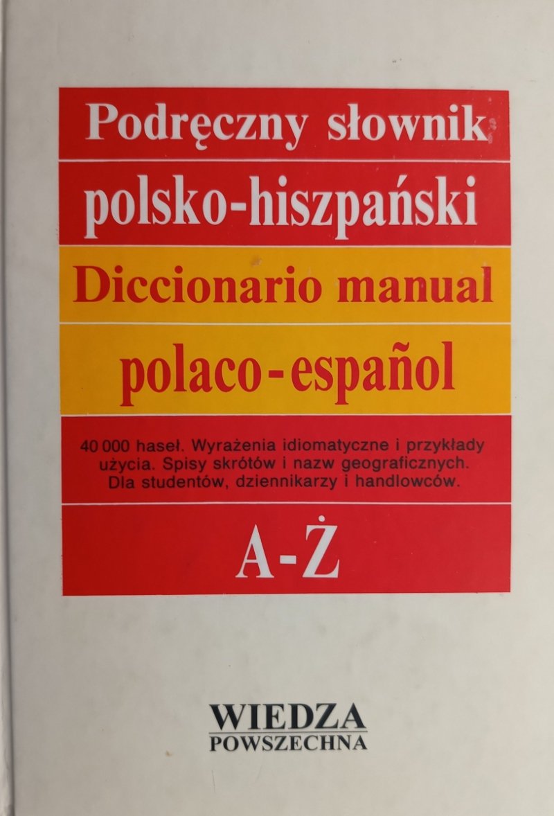PODRĘCZNY SŁOWNIK POLSKO – HISZPAŃSKI - Oskar Perlin