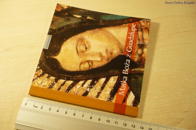 MATKA BOŻA Z GUADALUPE (2010)